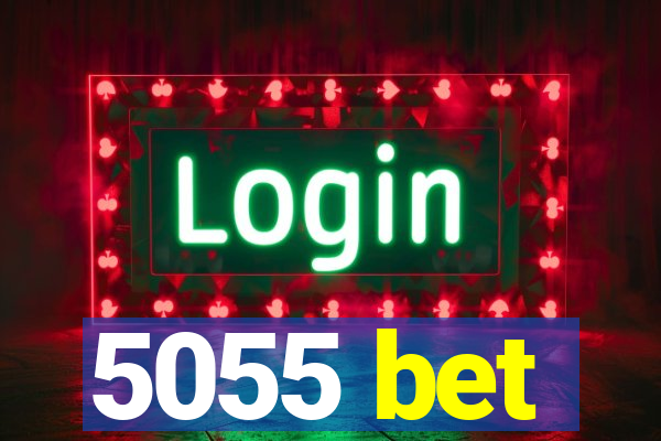 5055 bet